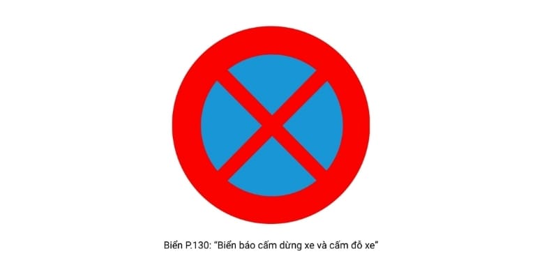 Biển P.130: Cấm dừng và đỗ xe