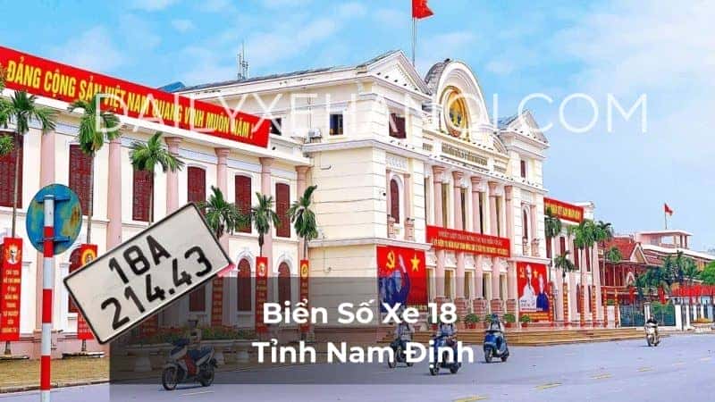 Biển số xe 18 và hình ảnh đường phố Nam Định