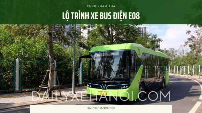 Lịch Trình Di Chuyển Chiều Về Của Tuyến E08