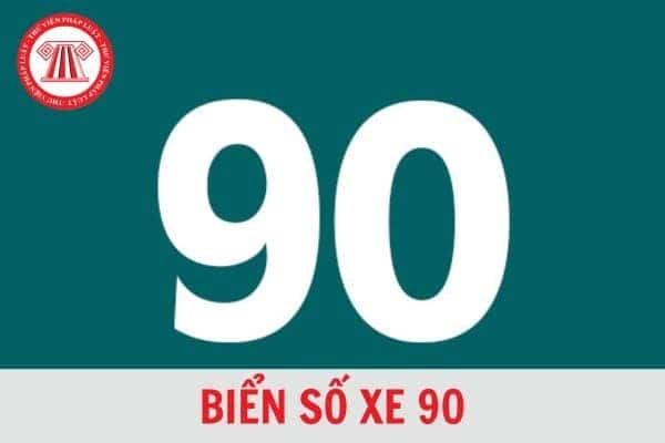 Biển số xe 90 thuộc tỉnh Hà Nam và các ký hiệu cụ thể theo khu vực
