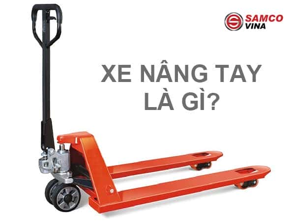 Cấu tạo cơ bản của xe nâng tay 2 tấn