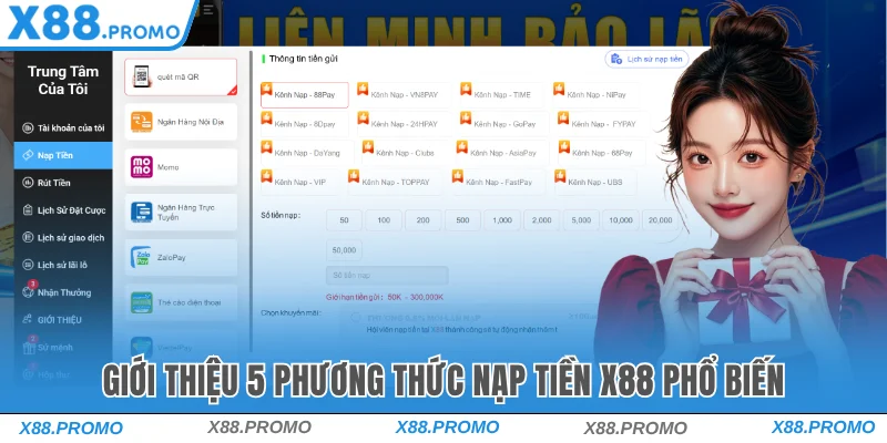 Giới Thiệu Tổng Quan Về Quy Trình Nạp Tiền X88