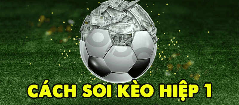 Khi nào nên chọn hiệp 1