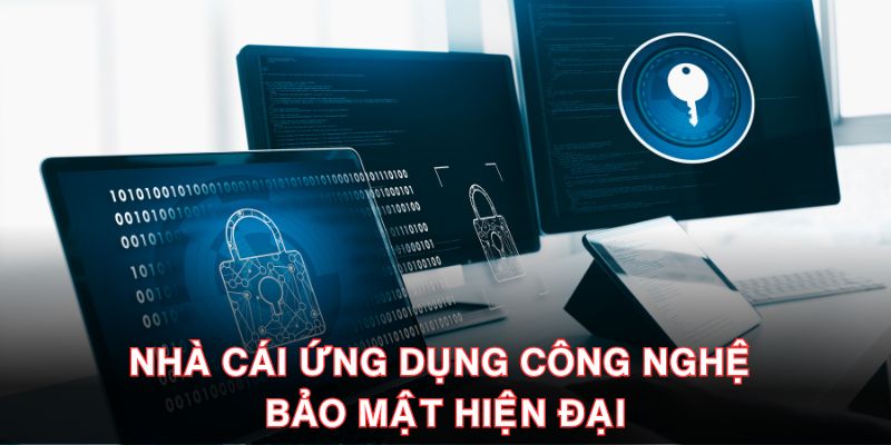 Nhà cái ứng dụng công nghệ bảo mật hiện đại