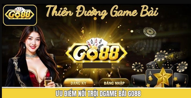 Lợi Thế Khi Chơi Game Bài GO88 So Với Nền Tảng Khác