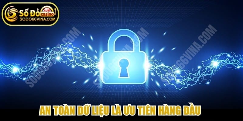An toàn dữ liệu là ưu tiên hàng đầu mà nhà cái cam kết cho đối tác
