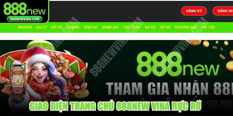 Giao diện trang chủ 888NEW VINA rực rỡ với hàng ngàn ưu đãi hấp dẫn