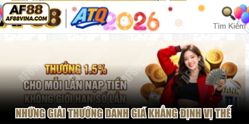 Những giải thưởng danh giá khẳng định vị thế dẫn đầu của hệ thống AF88 VINA