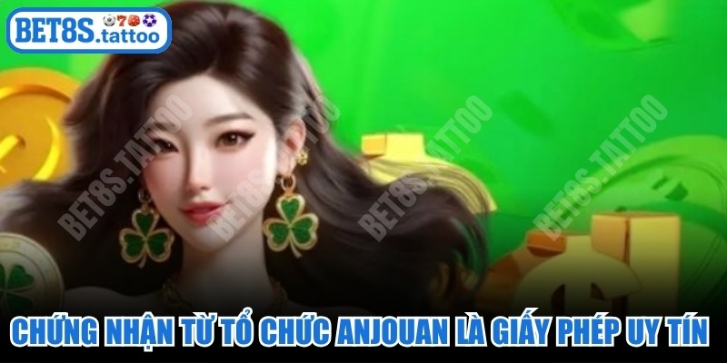 Chứng nhận từ tổ chức Anjouan là một trong những giấy phép có uy tín lâu đời