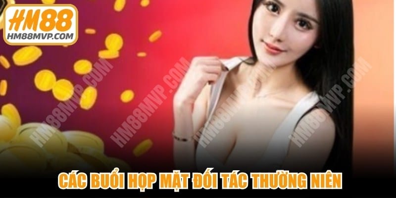 Không gian làm việc sáng tạo và các buổi họp mặt đối tác thường niên