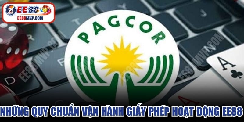 Những quy chuẩn vận hành giấy phép hoạt động EE88 MVP