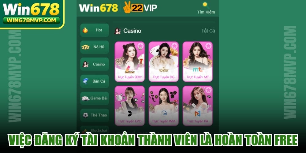 Việc đăng ký tài khoản thành viên tại hệ thống là hoàn toàn free, nhanh