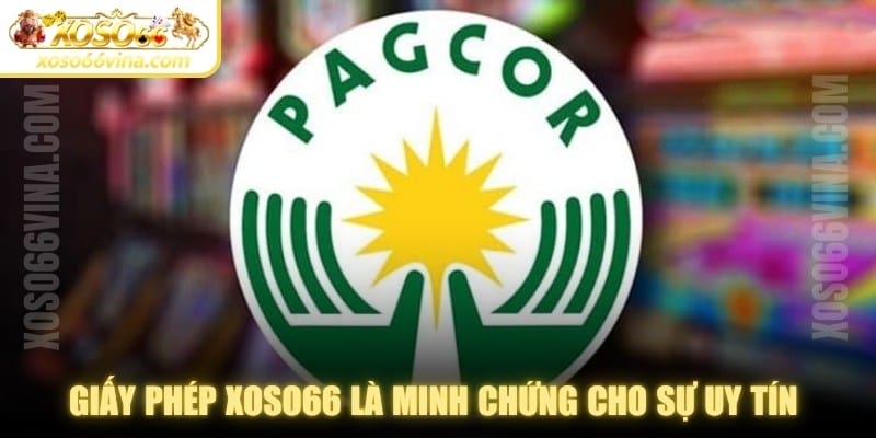Giấy phép XOSO66 là minh chứng cho sự uy tín và an toàn