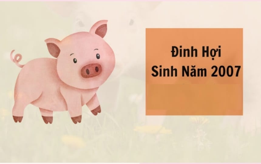 Giải mã: 2007 tuổi con gì?