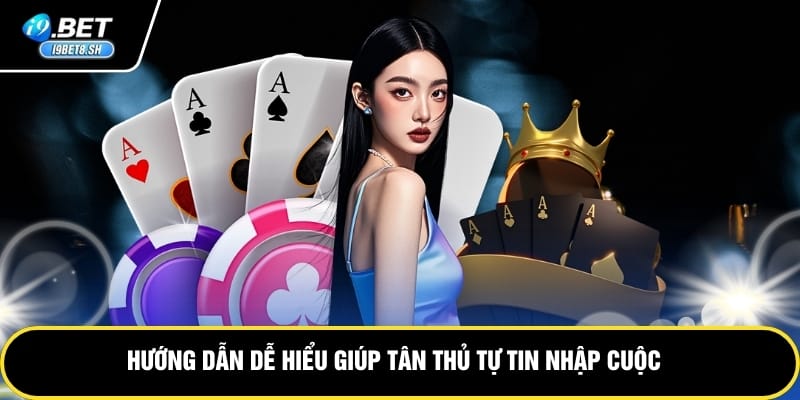 Hướng dẫn dễ hiểu giúp tân thủ tự tin nhập cuộc