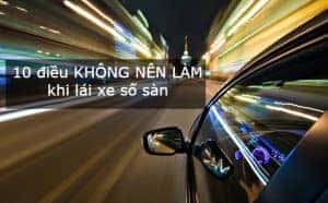 5 điều không được làm khi lái xe số sàn tránh hao mòn bộ ly hợp