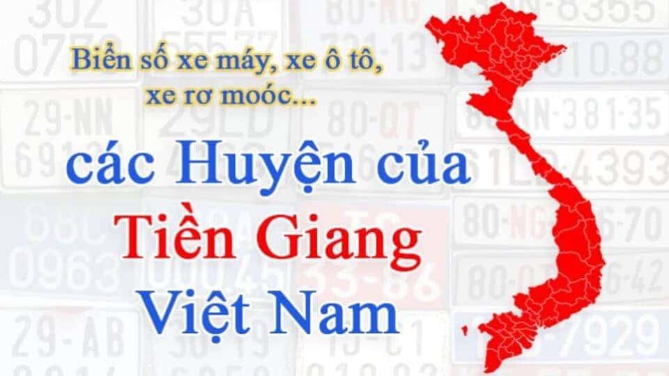 Biển số xe Tiền Giang theo từng khu vực
