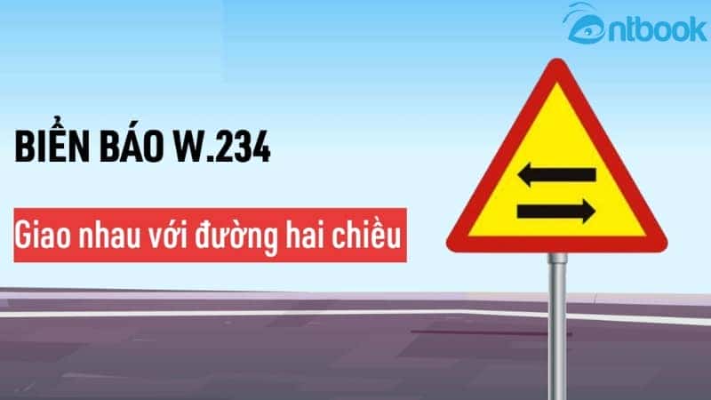 Cách xử lý khi gặp biển báo giao nhau với đường hai chiều
