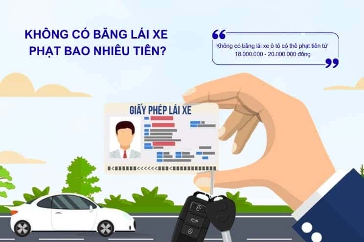 Người điều khiển ô tô không có giấy phép lái xe bị xử phạt hành chính