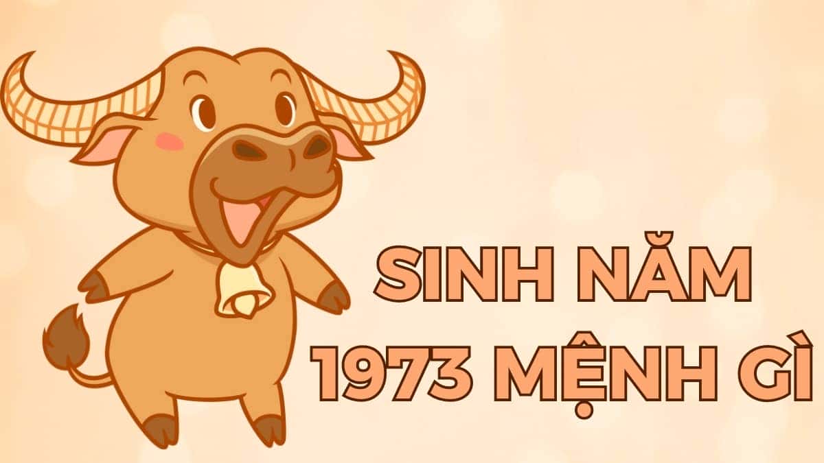 Người sinh 1973 mệnh Mộc và sự tương sinh tương khắc trong ngũ hành
