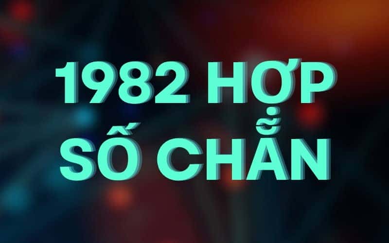 Ý nghĩa số chẵn lẻ trong phong thủy đối với người tuổi Nhâm Tuất 1982